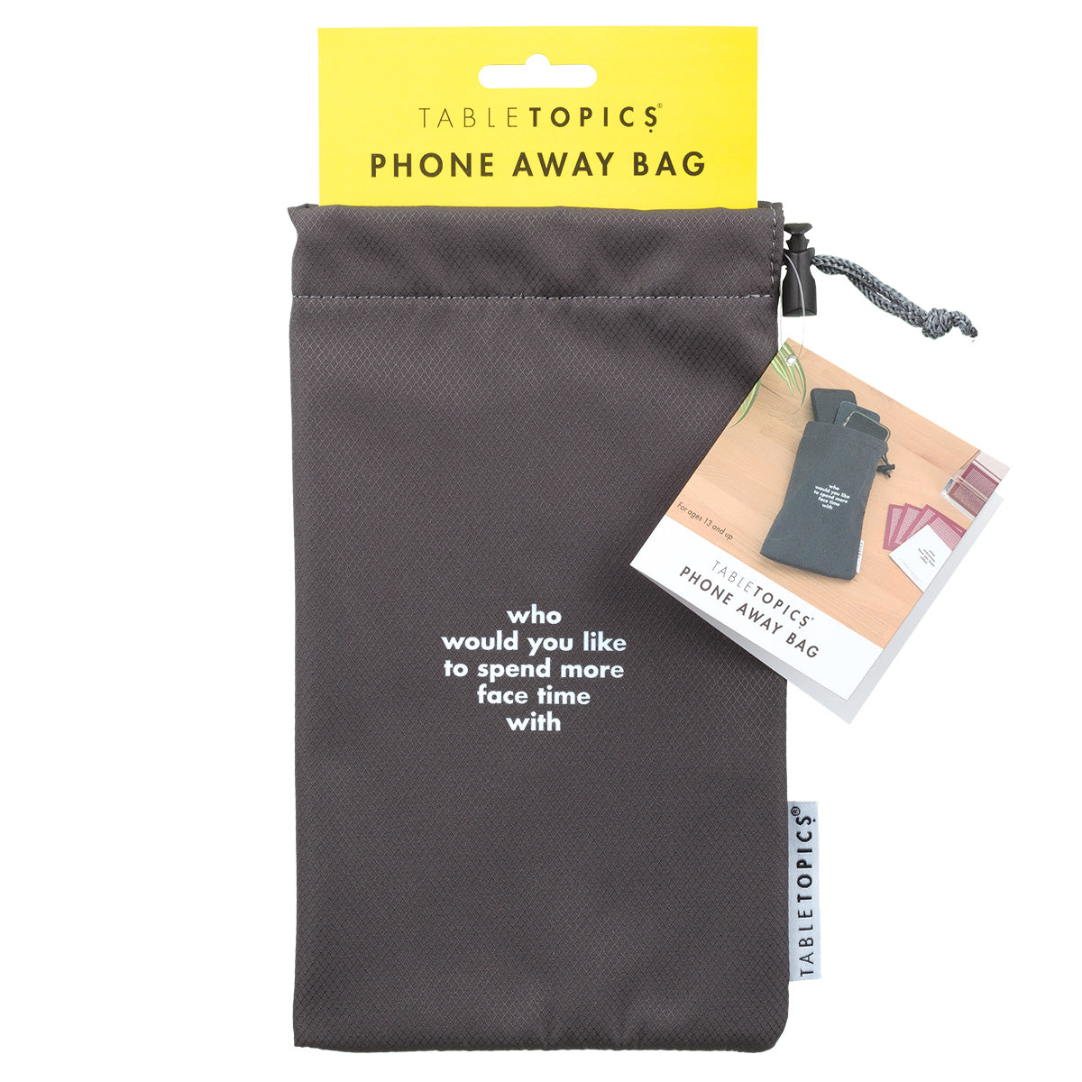TableTopics Phone Away Bag with "who would you like to spend more face time with" printed on the front.