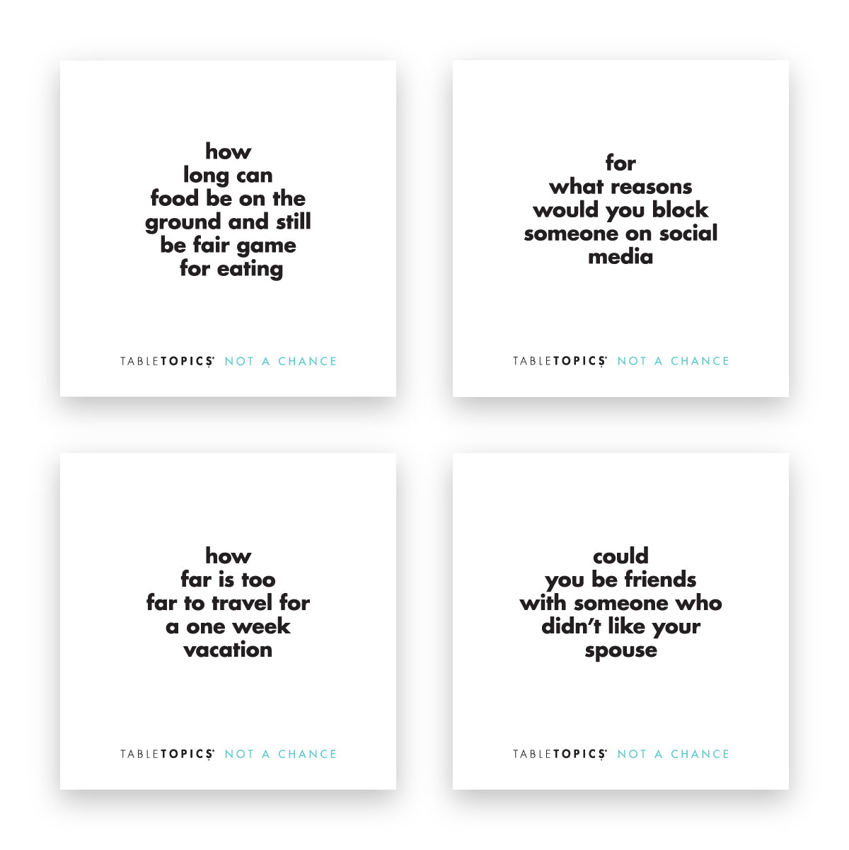 Four TableTopics Not a Chance conversation starter cards