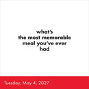 Page of TableTopics® Question-a-Day Page-A-Day® Calendar 2027 - Question: What's the most memorable meal you've ever had?